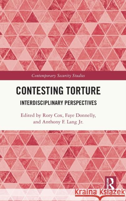 Contesting Torture: Interdisciplinary Perspectives  9780367360351 Routledge - książka