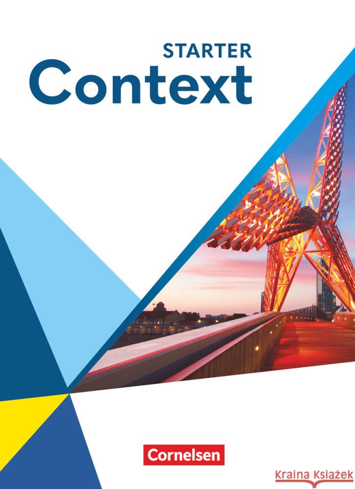 Context - Allgemeine Ausgabe 2022 - Starter Azadian, Ramin, Rössner, Britta, Bartscherer, Irene 9783060362622 Cornelsen Verlag - książka