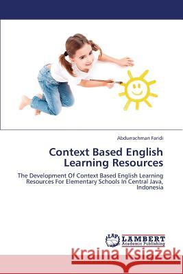 Context Based English Learning Resources Faridi Abdurrachman 9783659363788 LAP Lambert Academic Publishing - książka