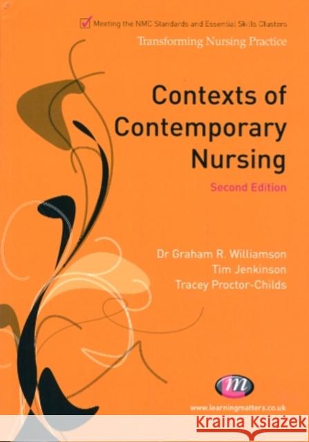 Contexts of Contemporary Nursing Graham Williamson 9781844453740  - książka