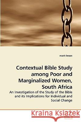 Contextual Bible Study among Poor and Marginalized Women, South Africa Breen, Marit 9783639228908 VDM Verlag - książka