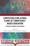 Contextualizing Global Flows of Competency-Based Education  9781032563800 Taylor & Francis Ltd