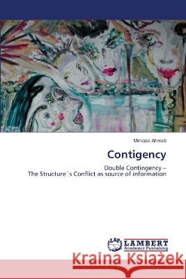 Contigency Ahmeti, Mimoza 9786206166641 LAP Lambert Academic Publishing - książka