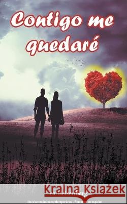 Contigo me quedare Isa Heisenberg   9798223507123 Basl - książka