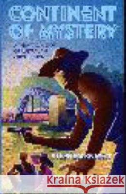 Continent of Mystery Stephen Knight 9780522846591 Melbourne University Press - książka