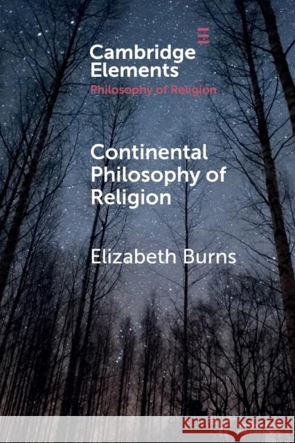 Continental Philosophy of Religion Elizabeth Burns 9781108457439 Cambridge University Press - książka