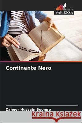 Continente Nero Zaheer Hussain Soomro 9786207900855 Edizioni Sapienza - książka