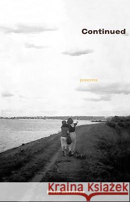 Continued: Stories from a Road Less Traveled Piotr Sommer 9780819567680 Wesleyan University Press - książka