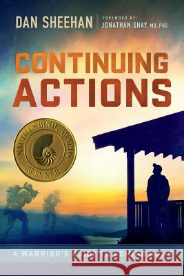 Continuing Actions: A Warrior's Guide To Coming Home Shay, Jonathan 9781517180515 Createspace - książka