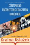 Continuing Engineering Education Handbook  9781685077938 Nova Science Publishers Inc