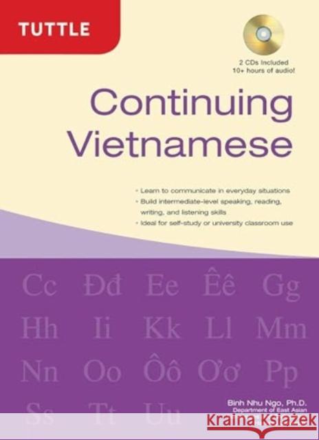 Continuing Vietnamese: Let's Speak Vietnamese (Audio Recordings Included) Binh Nhu Ngo 9780804857628 Tuttle Publishing - książka