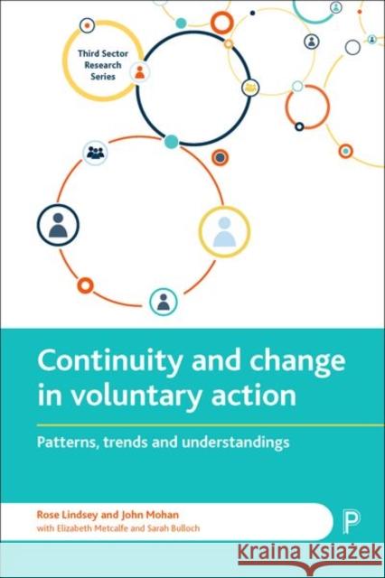 Continuity and Change in Voluntary Action: Patterns, Trends and Understandings Lindsey, Rose 9781447324836 Policy Press - książka