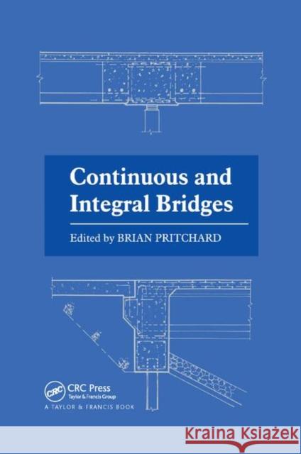 Continuous and Integral Bridges B. Pritchard 9780367864064 CRC Press - książka