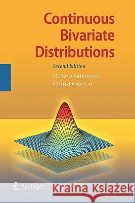 Continuous Bivariate Distributions N. Balakrishnan Chin Diew Lai 9781441918758 Springer - książka
