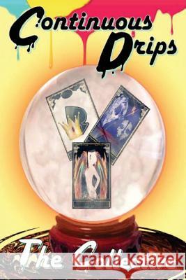 Continuous Drips Queen Of Spades Synful Desire Da'kharta Rising 9781508871002 Createspace Independent Publishing Platform - książka