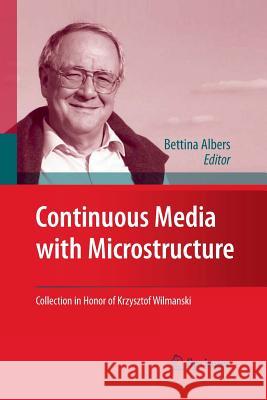 Continuous Media with Microstructure Bettina Albers   9783642425646 Springer - książka