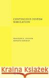 Continuous System Simulation Francois E. Cellier Ernesto Kofman 9780387261027 Springer
