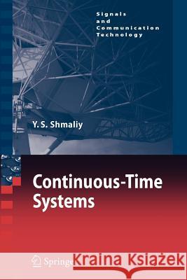 Continuous-Time Systems Yuriy Shmaliy 9789048175925 Springer - książka