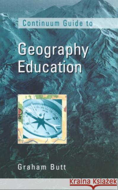 Continuum Guide to Geographical Education Butt, Graham 9780826448163  - książka