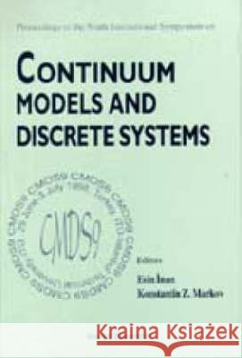 Continuum Models And Discrete Systems - Proceedings Of The 9th International Symposium (Cmds9) Esin Inan, Konstantin Z Markov 9789810236694 World Scientific (RJ) - książka