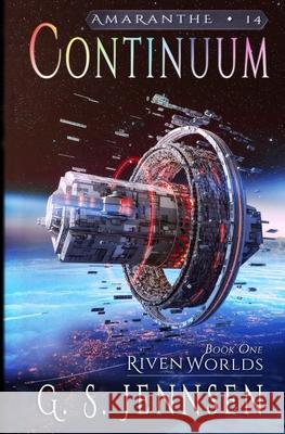 Continuum: Riven Worlds Book One G. S. Jennsen 9781732397781 Hypernova Publishing - książka