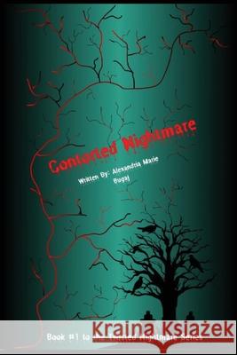 Contorted Nightmare Alexandria Marie Bugaj, Sean Leonard, Alexandria Marie Bugaj 9798990471108 Ingram Spark - książka