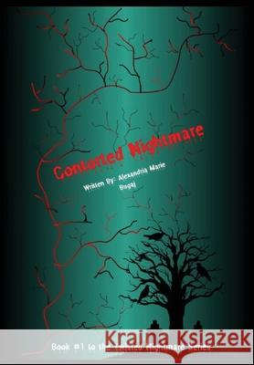 Contorted Nightmare Alexandria Marie Bugaj, Sean Leonard, Alexandria Marie Bugaj 9798990471115 Ingram Spark - książka