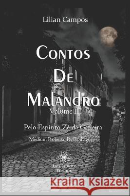 Contos de Malandro: Volume 3 Lilian Campos   9786500426779 Um Espirito Ensinou - książka