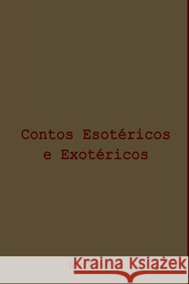 Contos Esot?ricos E Exot?ricos Lino Porto 9786501199283 Clube de Autores - książka