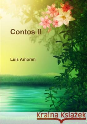 Contos II Luís Amorim 9781794824300 Lulu.com - książka