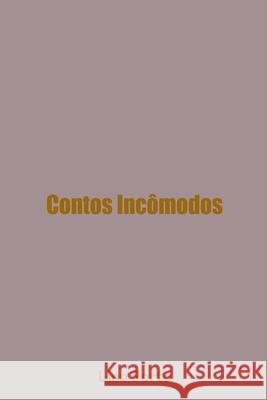 Contos Inc?modos Lino Porto 9786500979503 Clube de Autores - książka