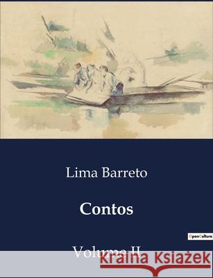 Contos: Volume II Lima Barreto 9791043105128 Culturea - książka
