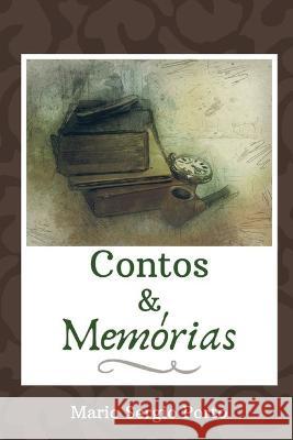 Contos&Memórias Porto, Mario Sergio 9781671667457 Independently Published - książka