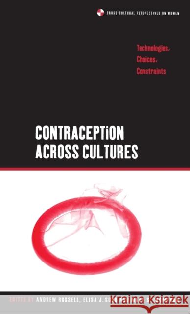 Contraception Across Cultures: Technologies, Choices, Constraints Russell, Andrew 9781859733813  - książka