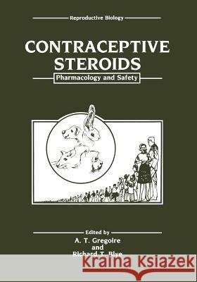 Contraceptive Steroids: Pharmacology and Safety Gregoire, A. T. 9781461293132 Springer - książka