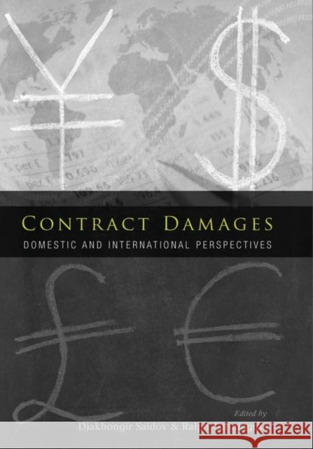 Contract Damages: Domestic and International Perspectives Saidov, Djakhongir 9781841137414 HART PUBLISHING - książka