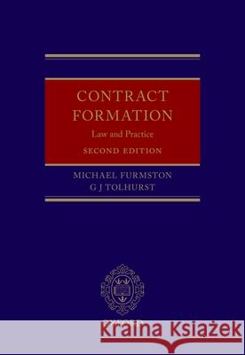 Contract Formation: Law and Practice Furmston, Michael 9780198724032 Oxford University Press, USA - książka