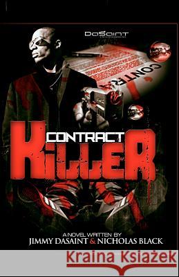 Contract Killer Jimmy DaSaint Nicholas Black 9780982311134 Dasaint Entertainment, LLC - książka