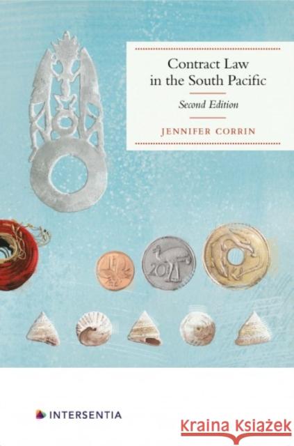 Contract Law in the South Pacific, 2nd Edition Corrin, Jennifer 9781780687865 Intersentia (JL) - książka