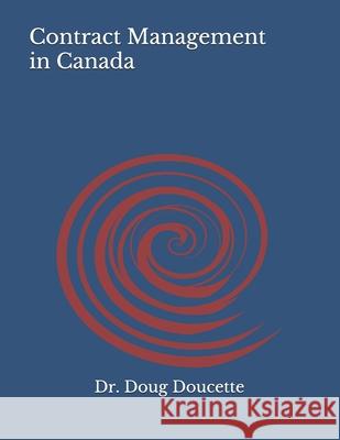 Contract Management in Canada Doug Doucette 9781079588101 Independently Published - książka