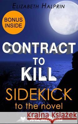 Contract to Kill (The Nathan McBride Series Book 5): Sidekick to the Andrew Pete Welovenovels 9781517307745 Createspace - książka