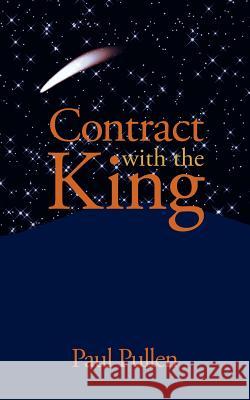 Contract with the King Paul Pullen 9781434307415 Authorhouse - książka