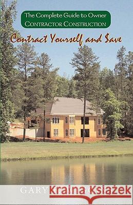 Contract Yourself and $Ave Gary F. Wiggins 9781401022341 Xlibris Corporation - książka