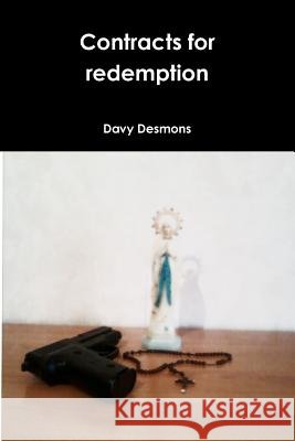Contracts for Redemption Davy Desmons 9781300705765 Lulu.com - książka