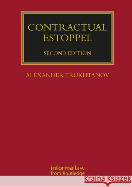 Contractual Estoppel Alexander Trukhtanov 9781032131764 Taylor & Francis Ltd - książka