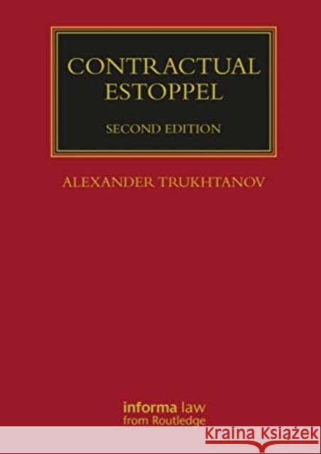Contractual Estoppel Alexander Trukhtanov 9781032138985 Taylor & Francis Ltd - książka