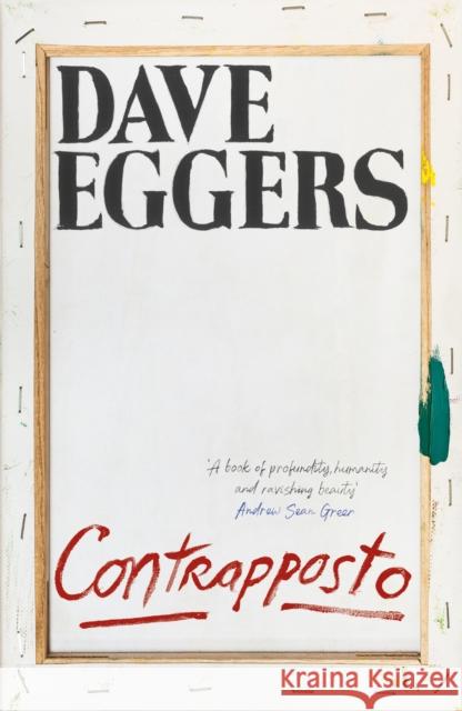 Contrapposto Dave Eggers 9781837266807 Canongate Books - książka