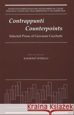 Contrappunti / Counterpoints: Selected Prose of Giovanni Cecchetti Bonaffini, Luigi 9780820431345 Lang, Peter, Publishing Inc. - książka