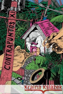 Contrapuntos XI: Poetics of Resistance Marcos Pic ?ngel M. Ra?ales Anja Bernardi 9780998253985 Digitus Indie Publishers - książka