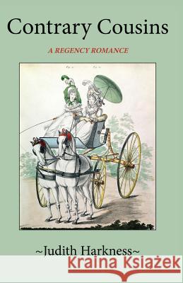 Contrary Cousins: A Regency Romance Harkness, Judith 9780786755134 Argo-Navis - książka